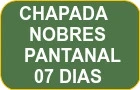Chapada dos Guimarães - Nobres - Pantanal - Pacote - 07 dias
